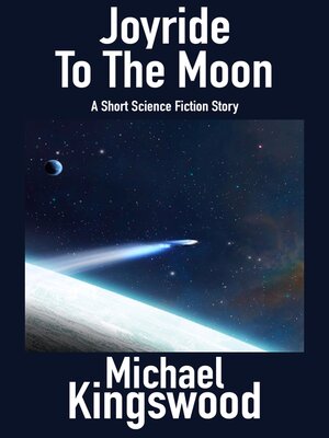 cover image of Joyride to the Moon